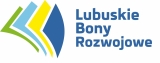 "Lubuskie Bony Rozwojowe oraz Zintegrowany System Kwalifikacji potencjałem rozwoju przedsiębiorstw i ich pracowników" "Lubuskie Bony Rozwojowe oraz Zintegrowany System Kwalifikacji potencjałem rozwoju przedsiębiorstw i ich pracowników"