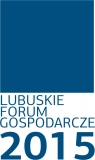 Lubuskie Forum Gospodarcze 2015