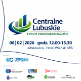 Na tym wydarzeniu naprawdę warto być! Zapraszamy na Centralne Lubuskie Forum Przedsiębiorczości 
