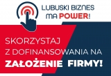 OGŁOSZENIE NABÓR WNIOSKÓW O PRZYZNANIE WSPARCIA POMOSTOWEGO  DO PROJEKTU „Lubuski Biznes ma POWER”