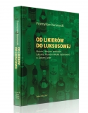 Publikacja:  „Od likierów do Luksusowej”